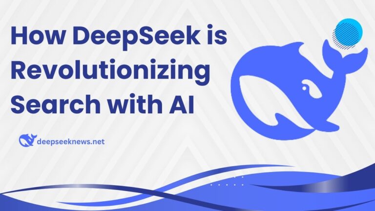 how-deepseek-is-revolutionizing-search-with-ai