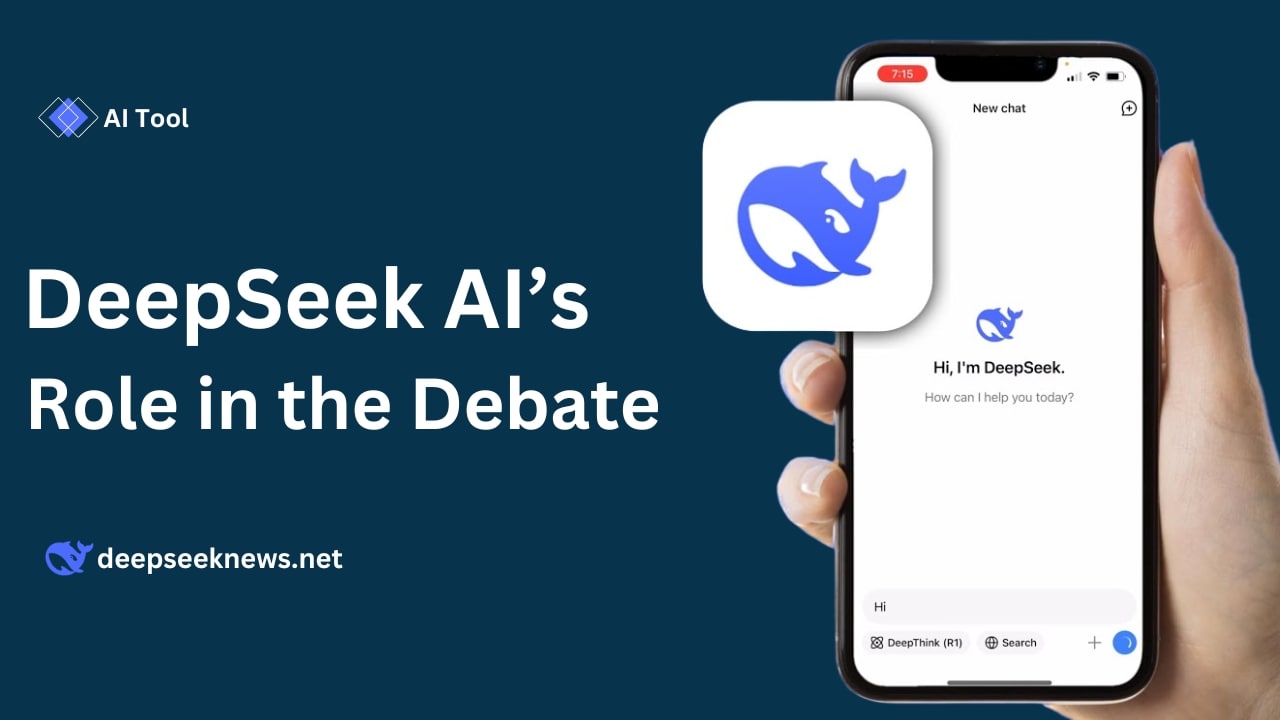 DeepSeek AI’s Role in the Debate