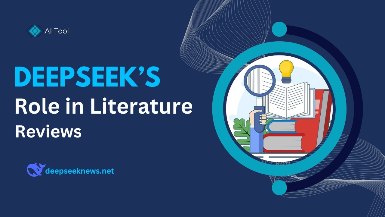 Deepseek’s-role-in-literature-reviews