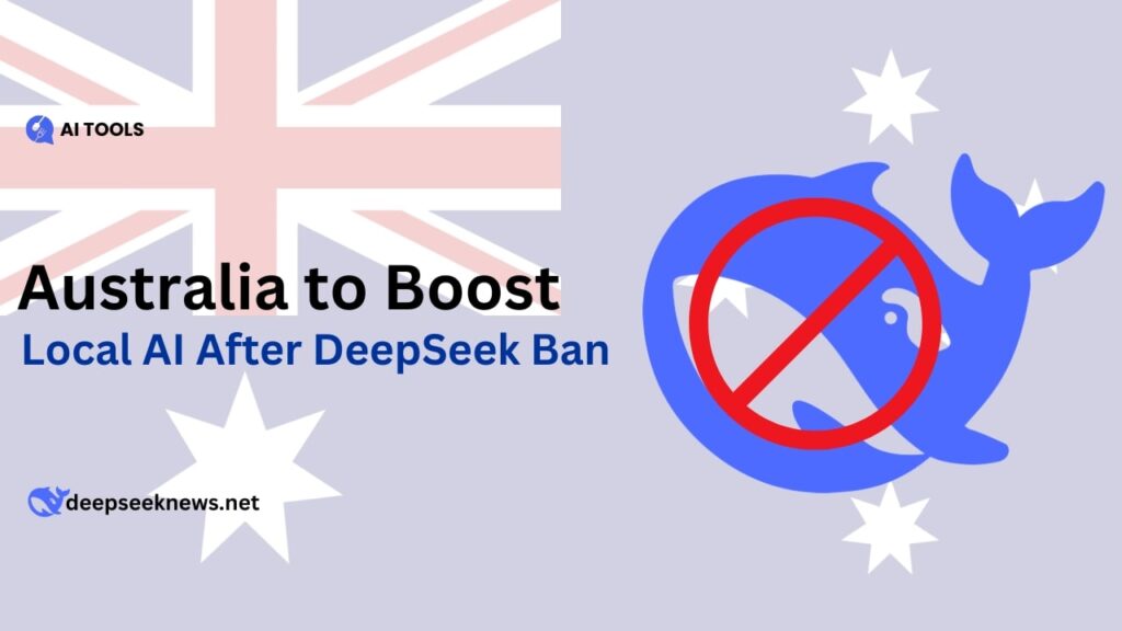 calls-grow-for-australia-to-boost-local-ai-after-deepseek-ban