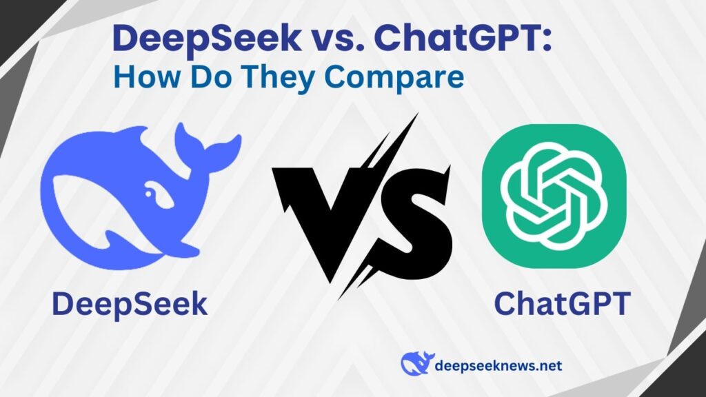 deepseek-vs-chatgpt-how-do-they-compare