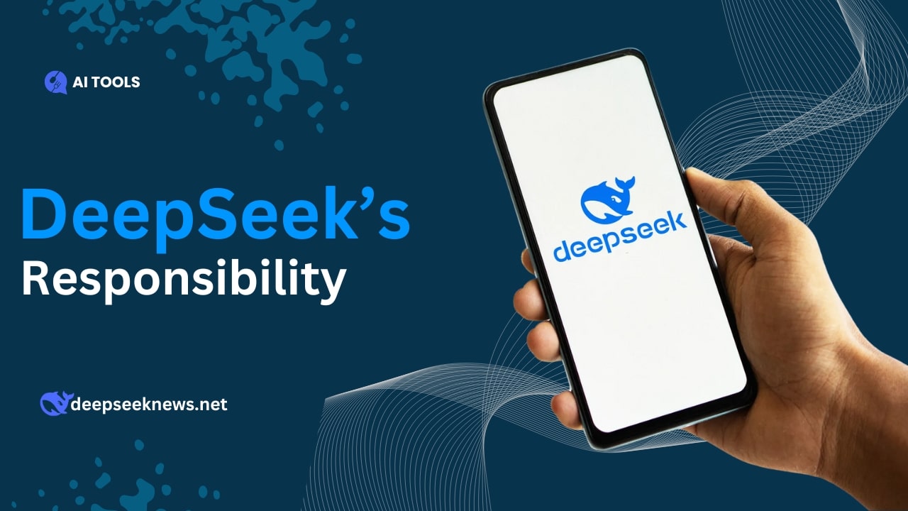 deepseek’s-responsibility